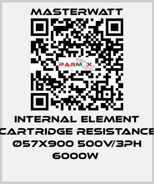 Internal element (cartridge Resistance) Ø57x900 500V/3Ph 6000W  Masterwatt