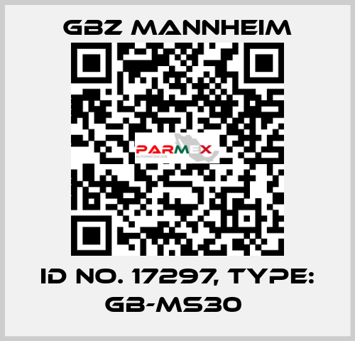 Id No. 17297, Type: GB-MS30  GBZ MANNHEIM