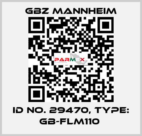 Id No. 29470, Type: GB-FLM110  GBZ MANNHEIM