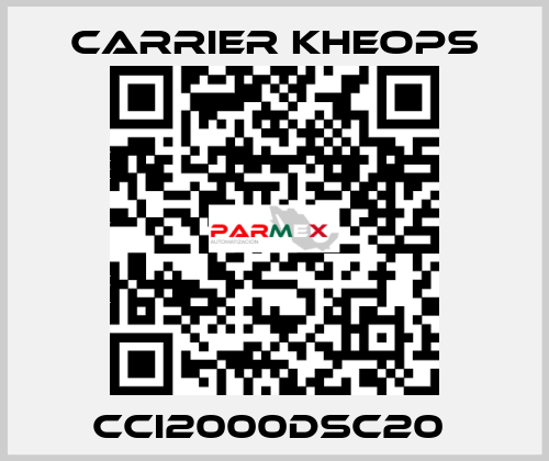  CCI2000DSC20  Carrier Kheops