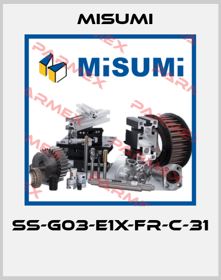 SS-G03-E1X-FR-C-31  Misumi