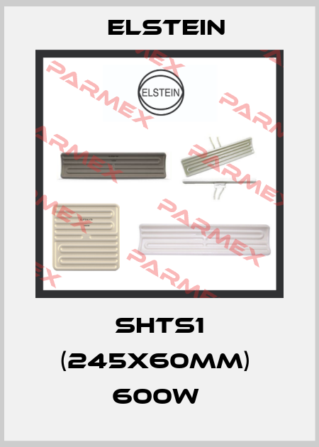 SHTS1 (245x60mm)  600W  Elstein