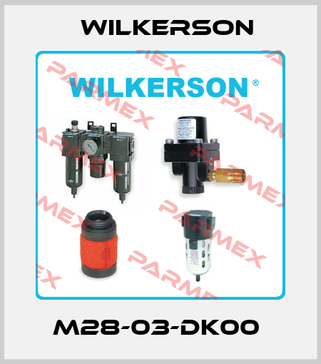 M28-03-DK00  Wilkerson