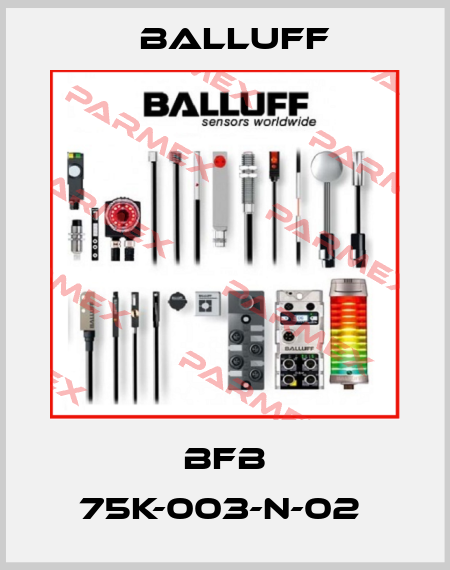 BFB 75K-003-N-02  Balluff