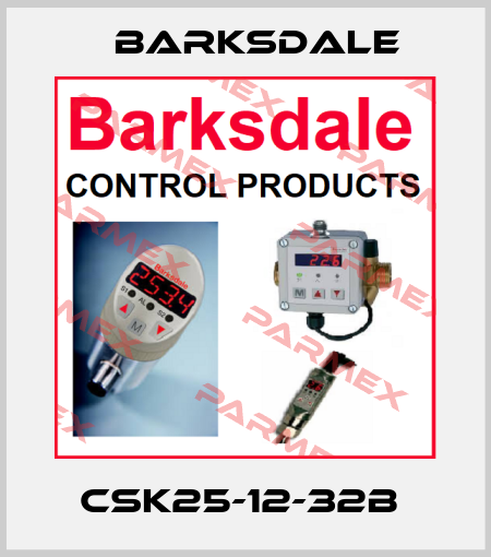 CSK25-12-32B  Barksdale