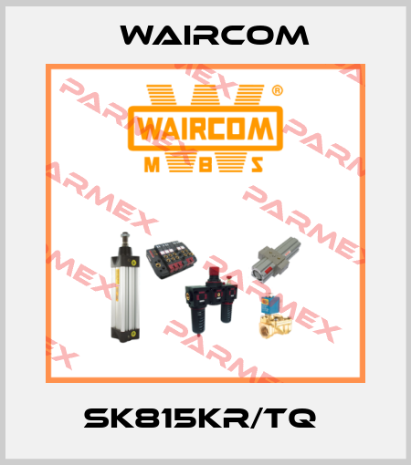 SK815KR/TQ  Waircom
