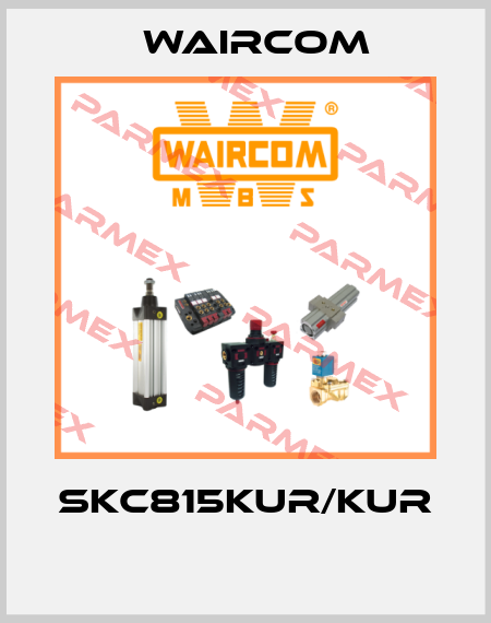 SKC815KUR/KUR  Waircom
