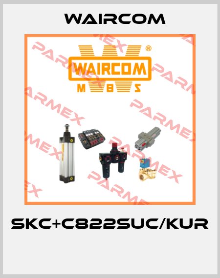 SKC+C822SUC/KUR  Waircom