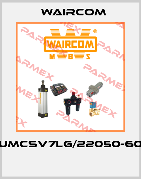 UMCSV7LG/22050-60  Waircom