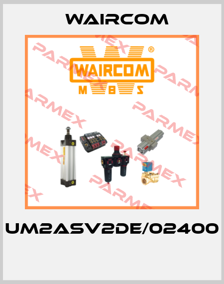 UM2ASV2DE/02400  Waircom