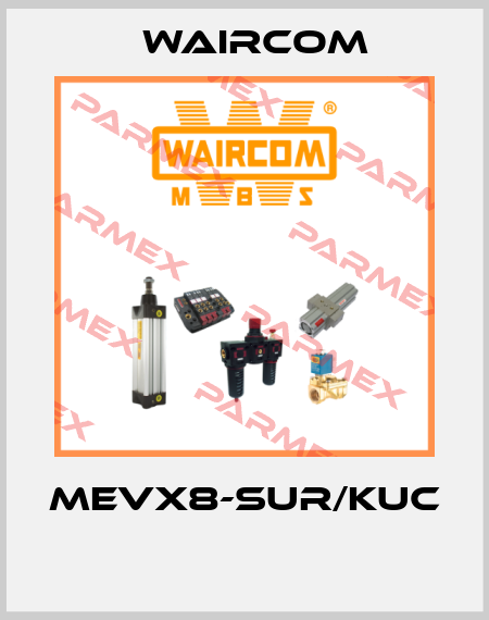MEVX8-SUR/KUC  Waircom