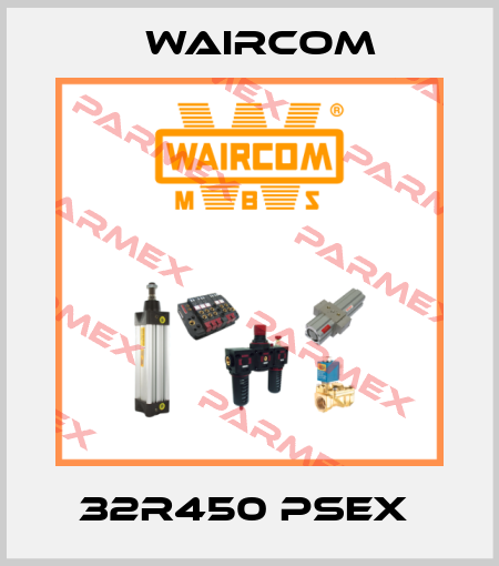 32R450 PSEX  Waircom