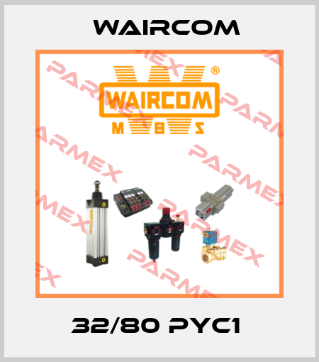 32/80 PYC1  Waircom