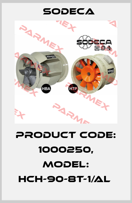 Product Code: 1000250, Model: HCH-90-8T-1/AL  Sodeca