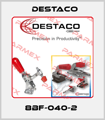 8BF-040-2  Destaco