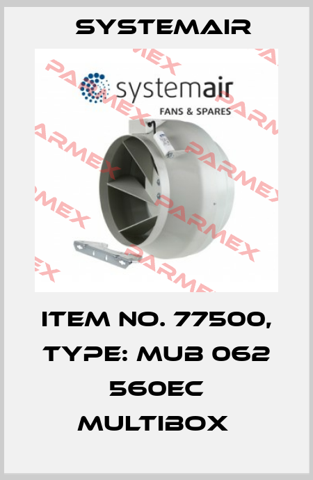 Item No. 77500, Type: MUB 062 560EC Multibox  Systemair
