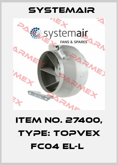 Item No. 27400, Type: Topvex FC04 EL-L  Systemair