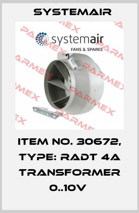 Item No. 30672, Type: RADT 4A Transformer 0..10V  Systemair