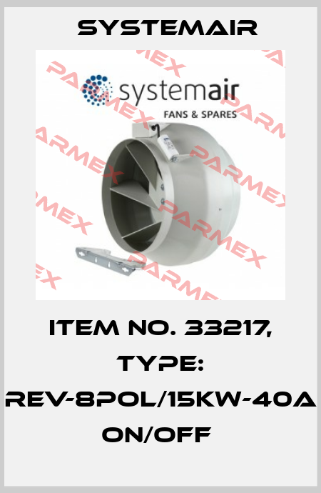Item No. 33217, Type: REV-8POL/15kW-40A ON/OFF  Systemair