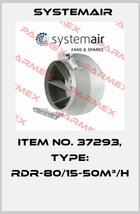Item No. 37293, Type: RDR-80/15-50m³/h  Systemair