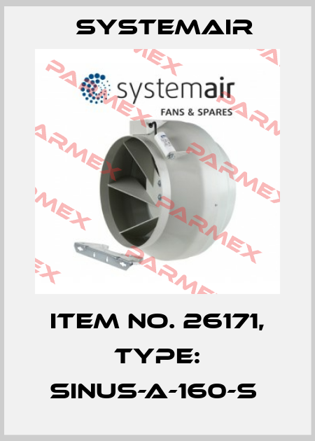 Item No. 26171, Type: SINUS-A-160-S  Systemair