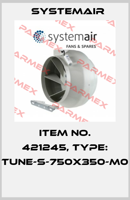 Item No. 421245, Type: TUNE-S-750x350-M0  Systemair