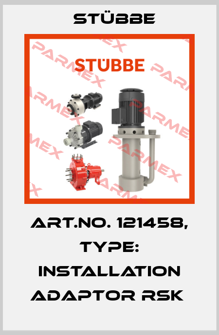 Art.No. 121458, Type: Installation adaptor RSK  Stübbe