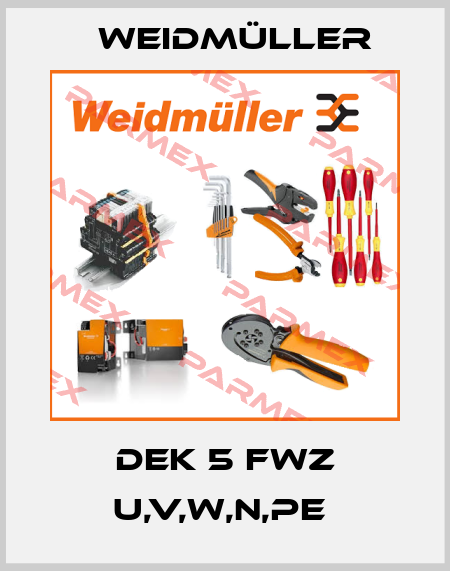 DEK 5 FWZ U,V,W,N,PE  Weidmüller
