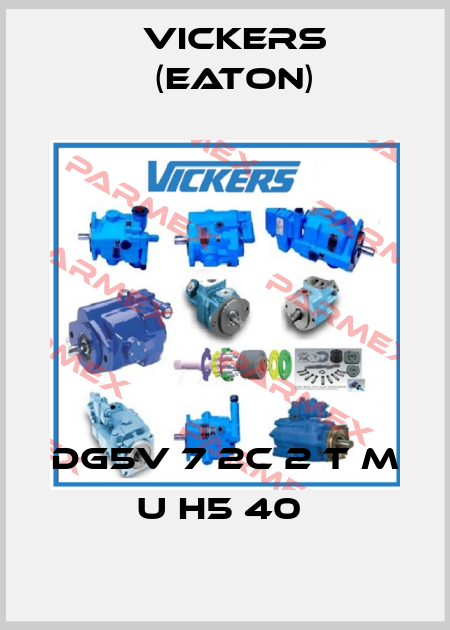 DG5V 7 2C 2 T M U H5 40  Vickers (Eaton)