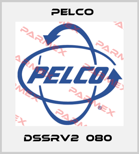 DSSRV2‐080  Pelco