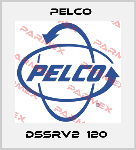 DSSRV2‐120  Pelco