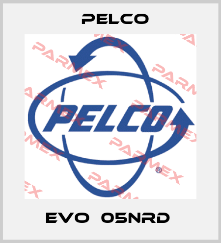EVO‐05NRD  Pelco