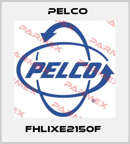 FHLIXE2150F  Pelco