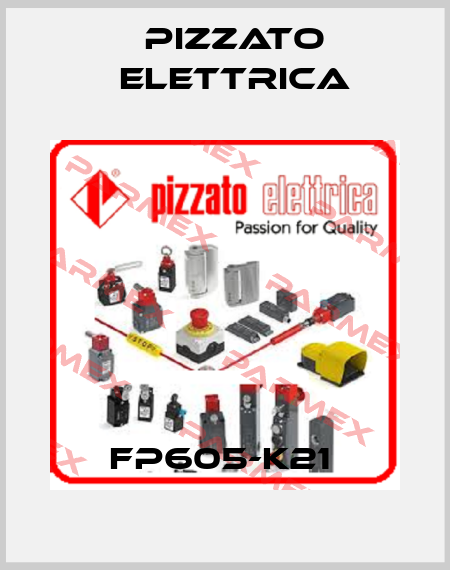 FP605-K21  Pizzato Elettrica