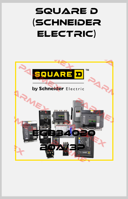 EGB34020 20A/3P  Square D (Schneider Electric)