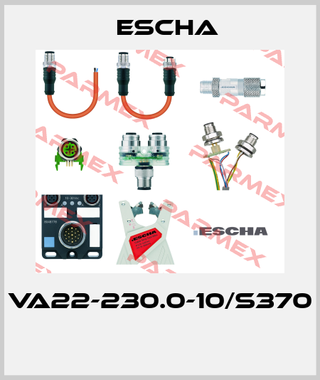 VA22-230.0-10/S370  Escha