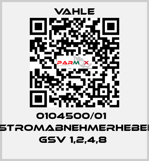 0104500/01    STROMABNEHMERHEBEL GSV 1,2,4,8  Vahle