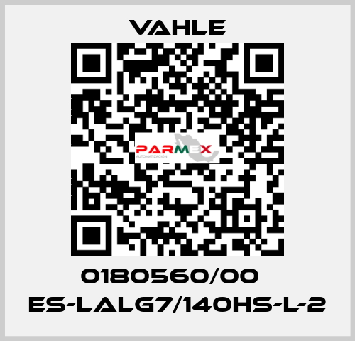 0180560/00    ES-LALG7/140HS-L-2  Vahle