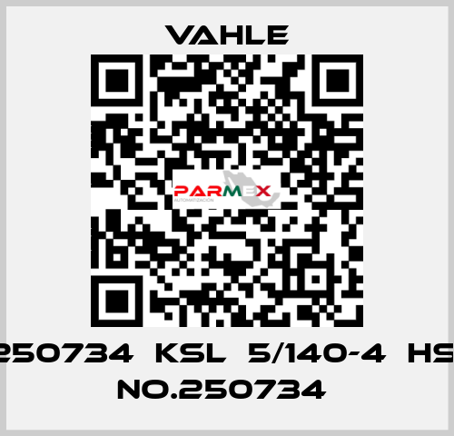 250734  KSL  5/140-4  HS  NO.250734  Vahle