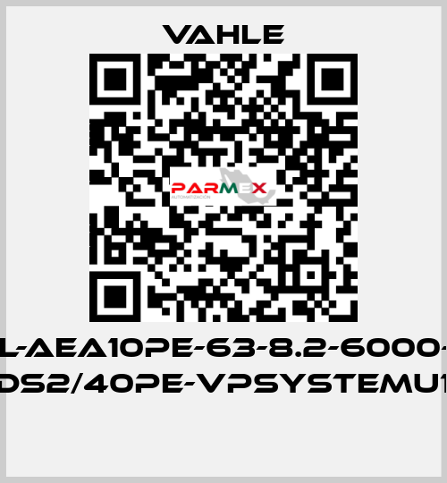 AL-AEA10PE-63-8.2-6000-D KDS2/40PE-VPSystemU10  Vahle