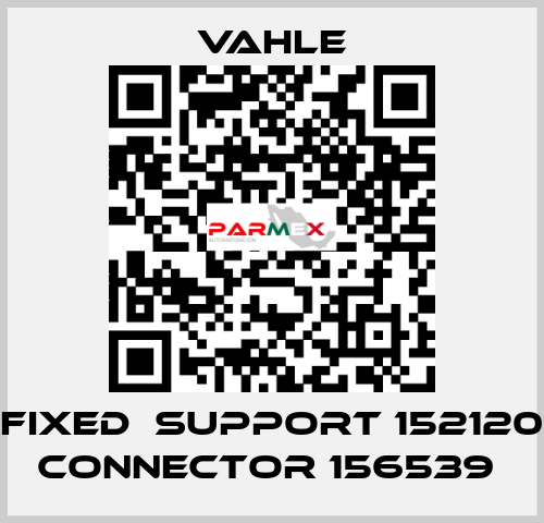 Fixed  support 152120 Connector 156539  Vahle