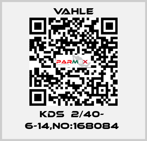 KDS  2/40-  6-14,NO:168084  Vahle