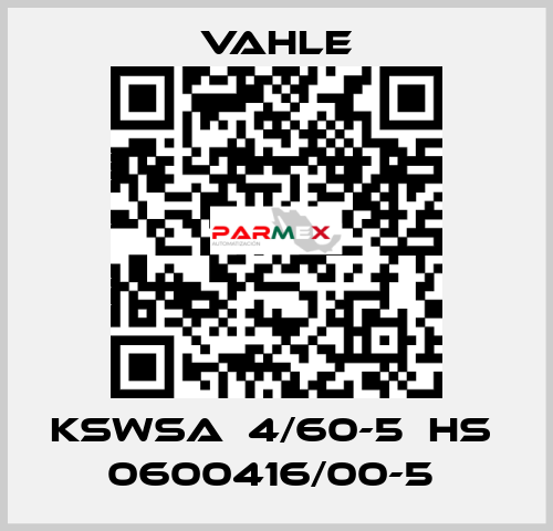 KSWSA  4/60-5  HS  0600416/00-5  Vahle