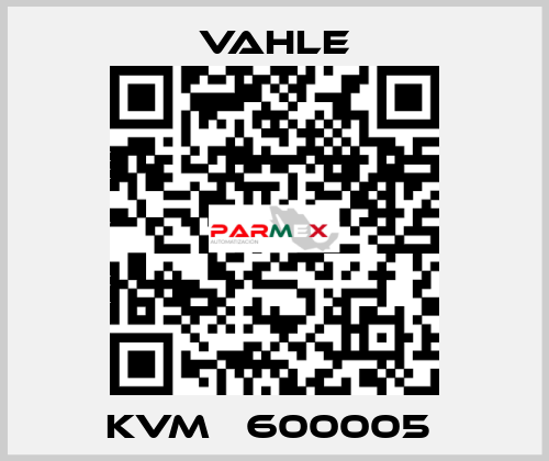 KVM   600005  Vahle