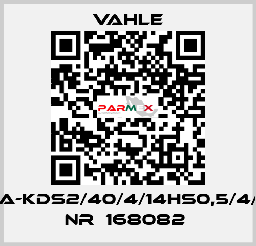 SA-KDS2/40/4/14HS0,5/4/4  NR：168082  Vahle