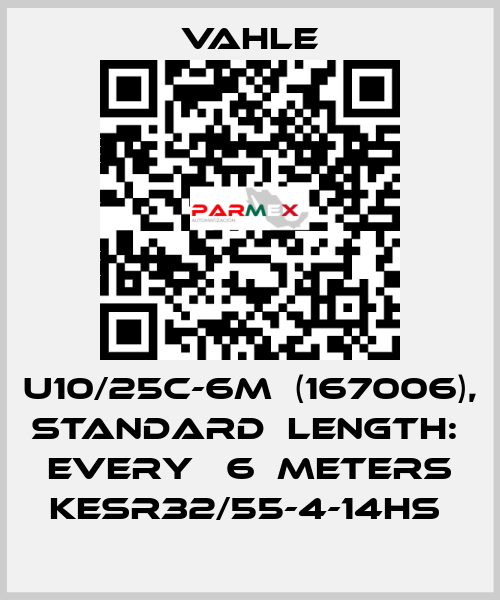 U10/25C-6m  (167006), standard  length:  every   6  meters KESR32/55-4-14HS  Vahle