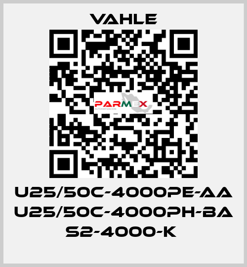 U25/50C-4000PE-AA U25/50C-4000PH-BA S2-4000-K  Vahle