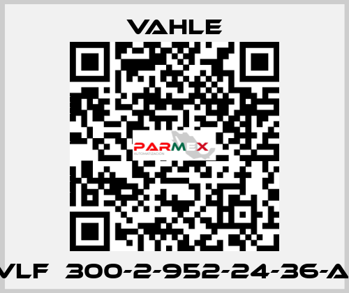 VLF  300-2-952-24-36-A  Vahle