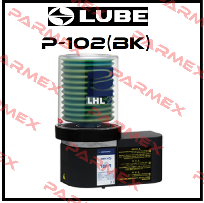 P-102(BK) Lube