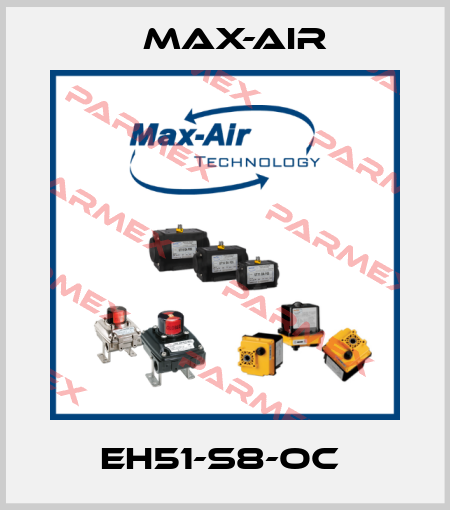 EH51-S8-OC  Max-Air